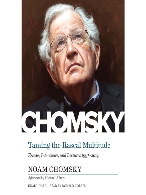 Title details for Taming the Rascal Multitude by Noam Chomsky - Available